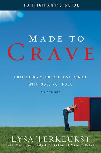 Made To Crave Participant'S Guide