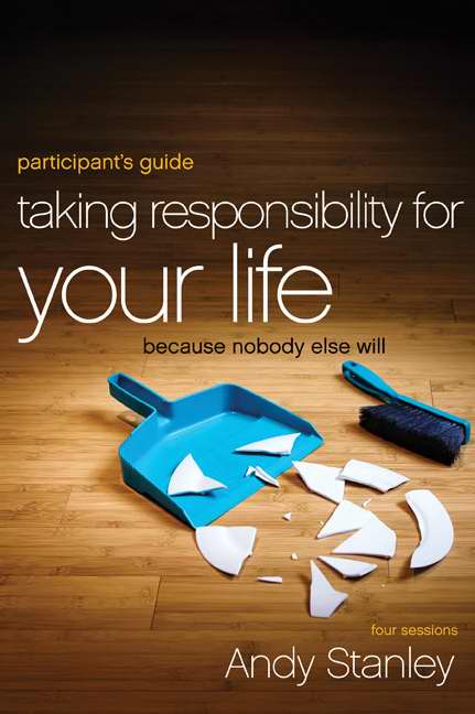 Taking Responsibility For Your Life Participant's Guide - Re-vived