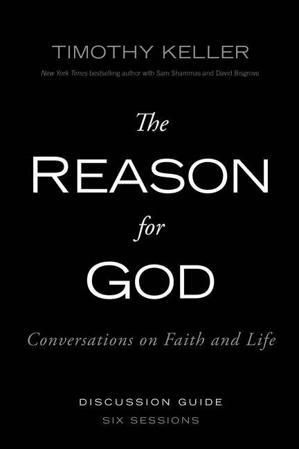 The Reason For God Discussion Guide