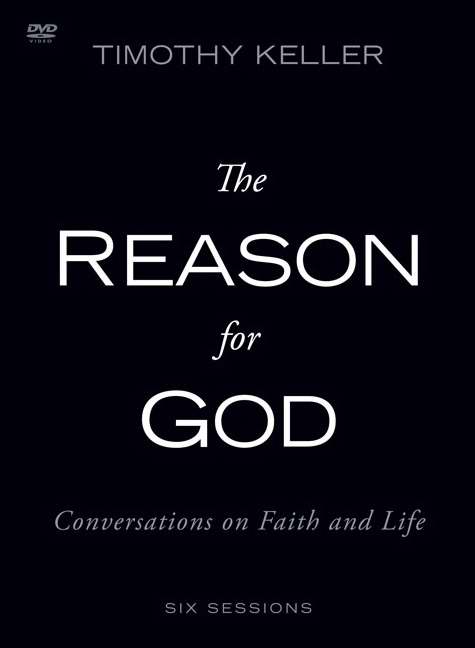 The Reason For God: A Dvd Study