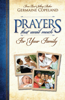 Prayers That Avail Much for Your Family