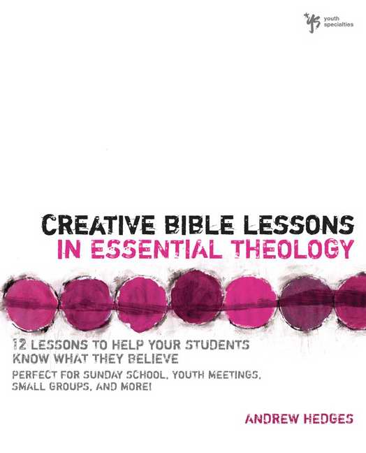 Creative Bible Lessons In Essential Theology - Re-vived