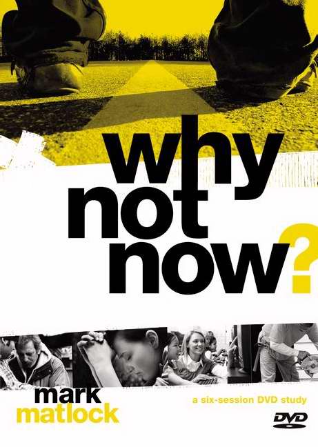 Why Not Now? A Dvd Study - Re-vived