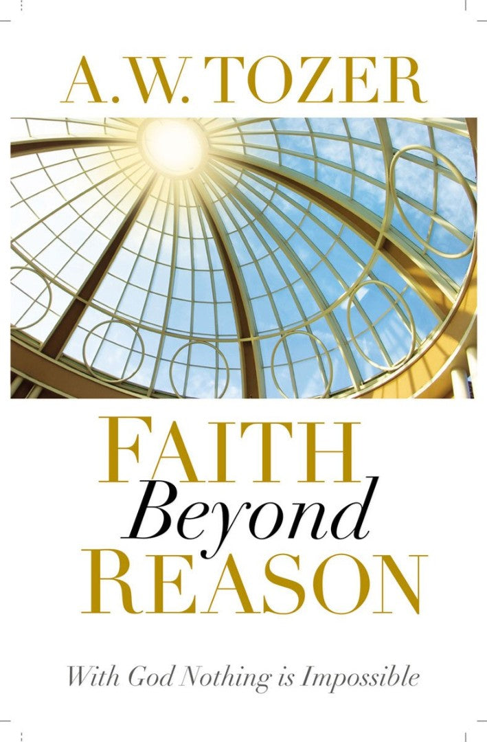 Faith Beyond Reason - Re-vived
