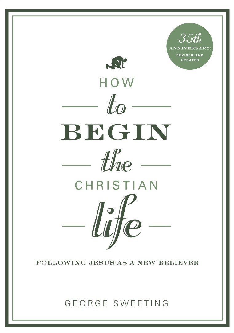 How To Begin The Christian Life - Re-vived