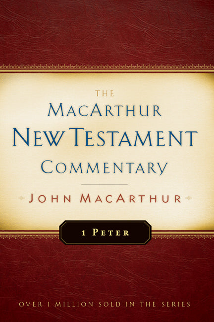 First Peter Macarthur New Testament Commentary - Re-vived