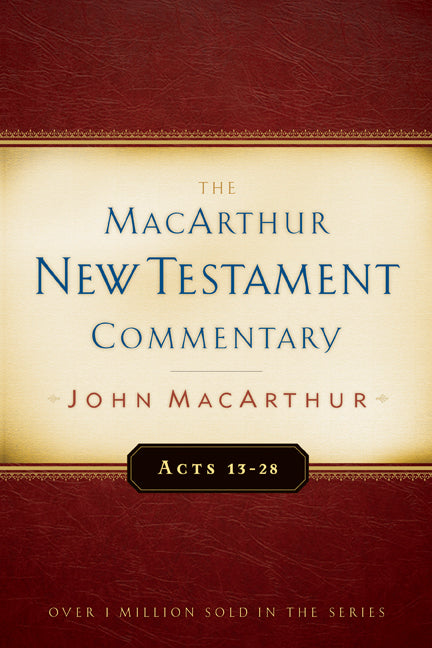 Acts 13-28 Macarthur New Testament Commentary - Re-vived