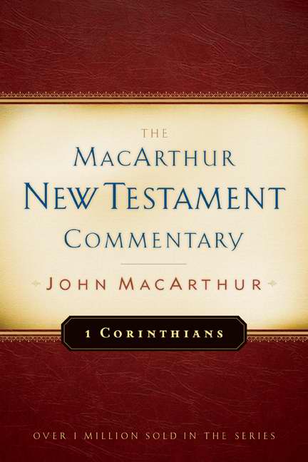 1 Corinthians Macarthur New Testament Commentary