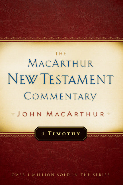 First Timothy Macarthur New Testament Commentary - Re-vived