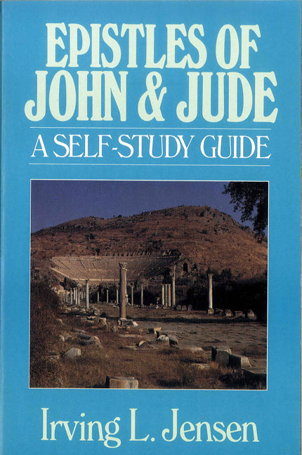 Epistle Of John & Jude- Jensen Bible Self Study Guide