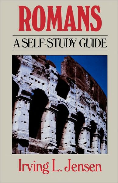 Romans- Jensen Bible Self Study Guide