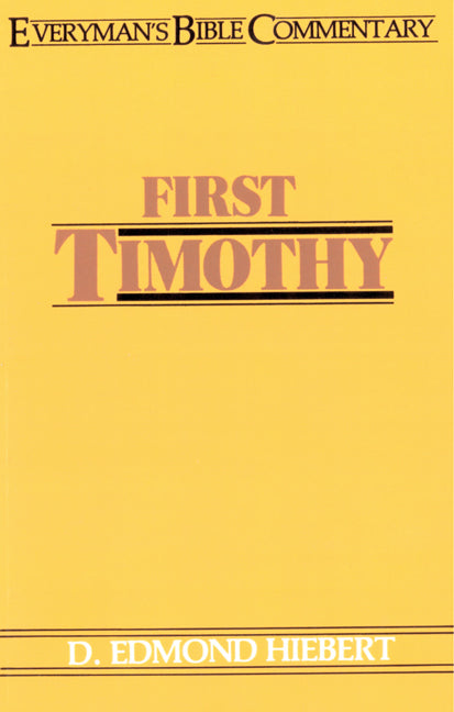 First Timothy- Everyman'S Bible Commentary - Re-vived
