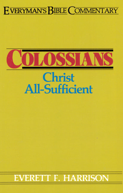 Colossians- Everyman'S Bible Commentary - Re-vived