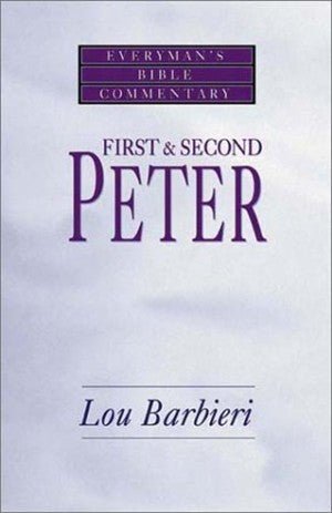 First & Second Peter- Everyman'S Bible Commentary - Re-vived