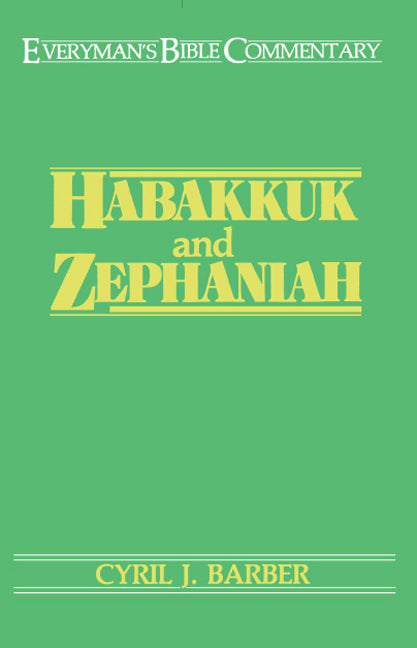 Habakkuk & Zephaniah- Everyman's Bible Commentary - Re-vived