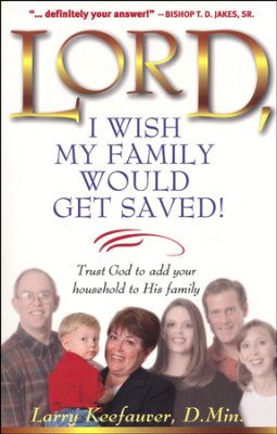 Lord I Wish My Family Would Get Saved - Re-vived