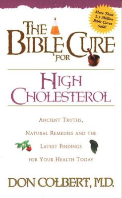 The Bible Cure For Cholesterol - Re-vived