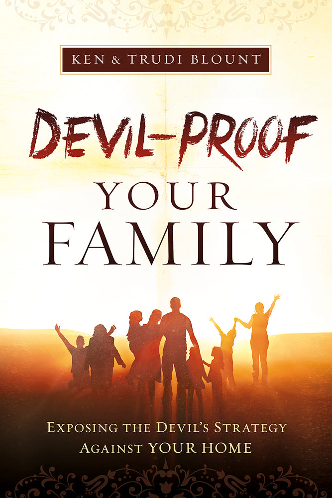 Devil-Proof Your Family - Re-vived
