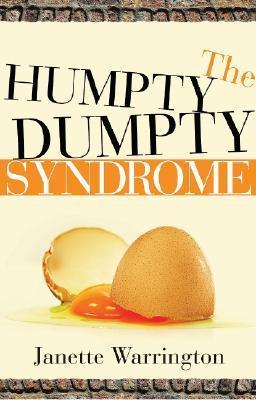 The Humpty Dumpty Syndrome - Re-vived