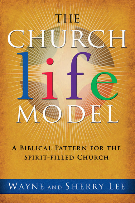 The Church Life Model - Re-vived