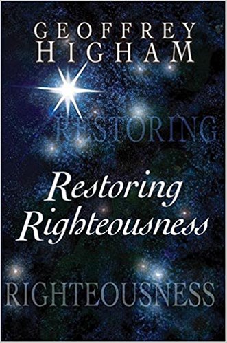 Restoring Righteousness - Re-vived
