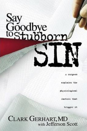 Say Goodbye To Stubborn Sin - Re-vived