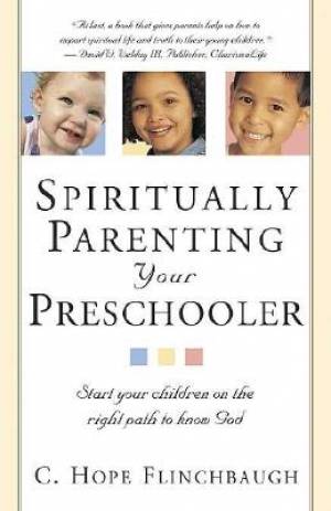 Spiritually Parenting Your Preschooler - Re-vived