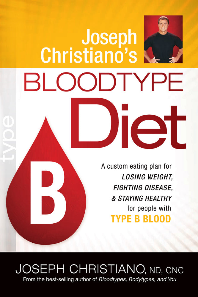 Joseph Christiano'S Bloodtype Diet B - Re-vived