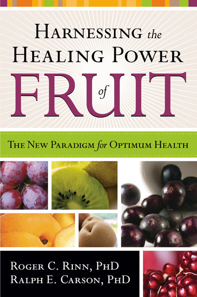 Harnessing The Healing Power Of Fruit - Re-vived