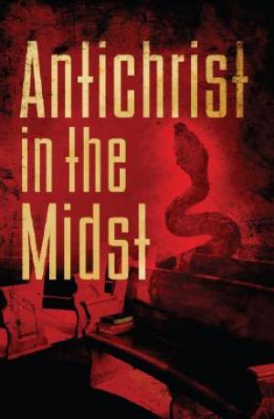 Antichrist In The Midst