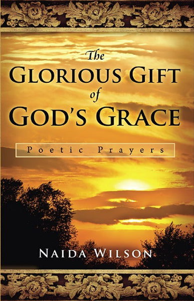 The Glorious Gift Of God's Grace - Re-vived