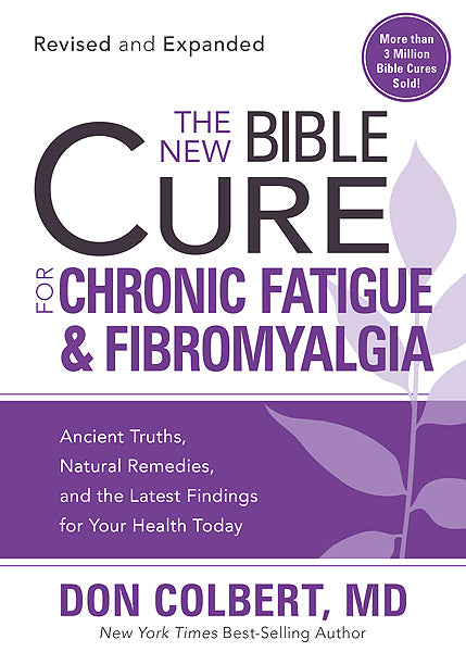The New Bible Cure For Chronic Fatigue And Fibromyalgia