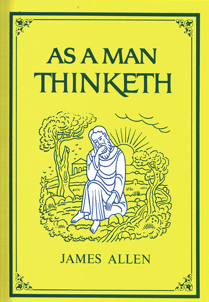 As A Man Thinketh