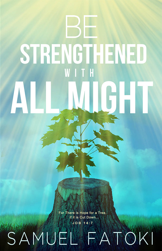 Be Strengthened With All Might - Re-vived