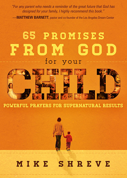 65 Promises From God For Your Child - Re-vived