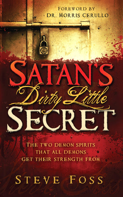 Satan'S Dirty Little Secret - Re-vived