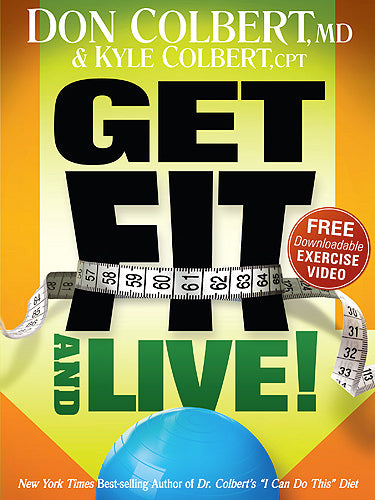 Get Fit And Live!