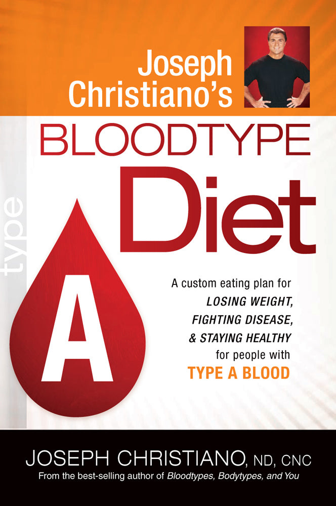 Joseph Christiano'S Bloodtype Diet A - Re-vived