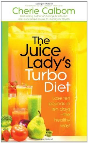 The Juice Lady's Turbo Diet - Re-vived