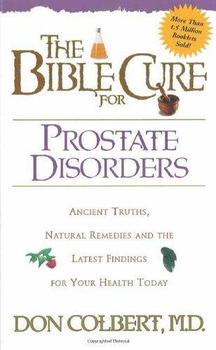 The Bible Cure For Prostate Disorders - Re-vived