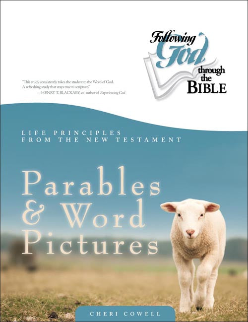 Life Principles From The New Testament Parables And Word Pic