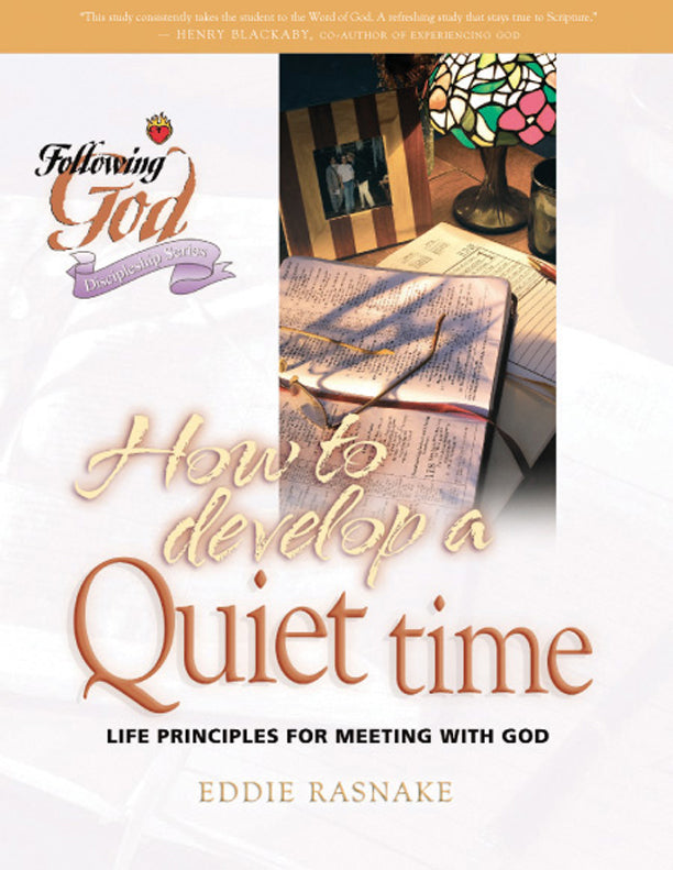 How To Develop A Quiet Time