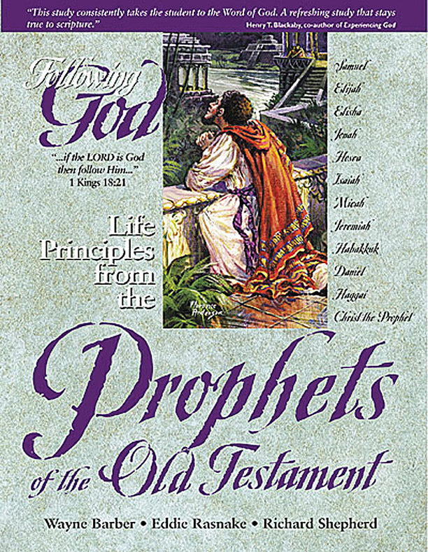 Life Principles From The Prophets Of The Old Testament