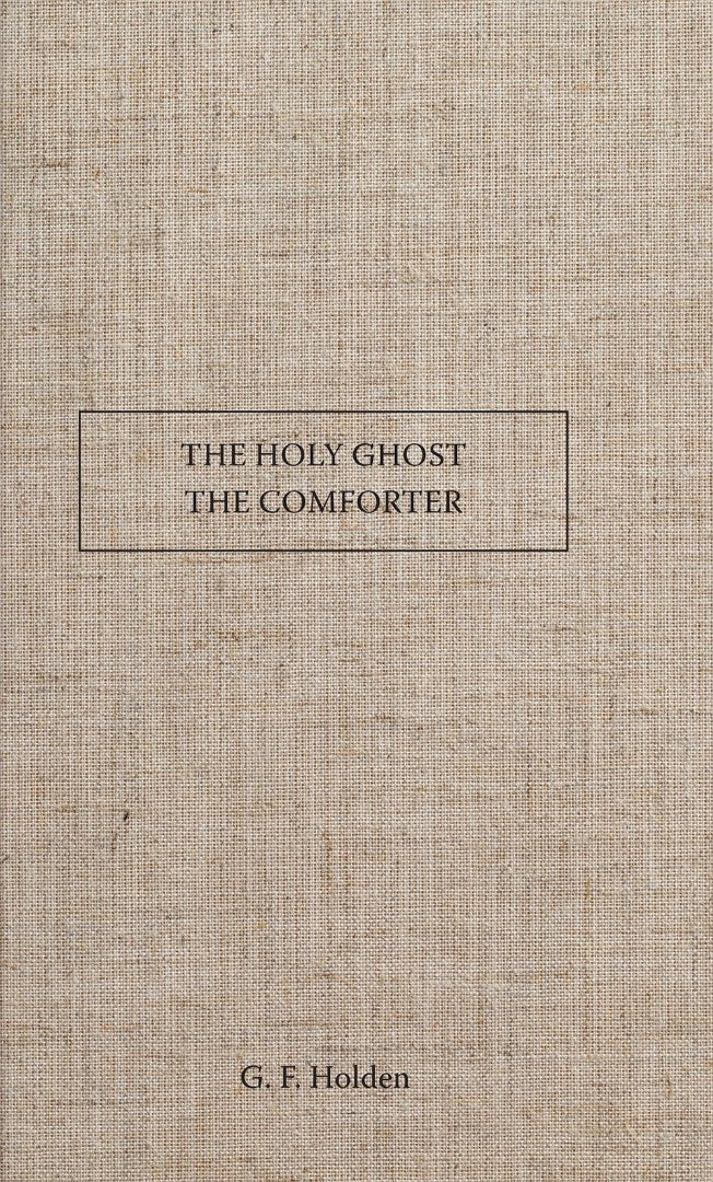 The Holy Ghost The Comforter - Re-vived