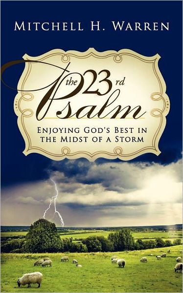 The 23rd Psalm - Re-vived