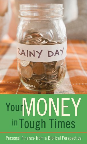 Your Money In Tough Times