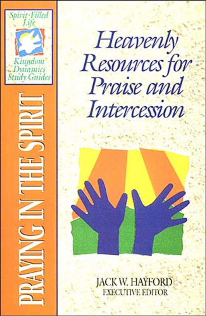 The Spirit-Filled Life Kingdom Dynamics Guides