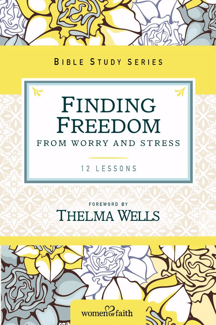 Finding Freedom From Worry And Stress