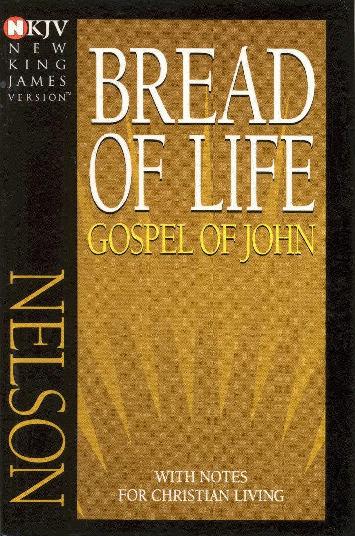 NKJV Bread Of Life Gospel Of John - Re-vived