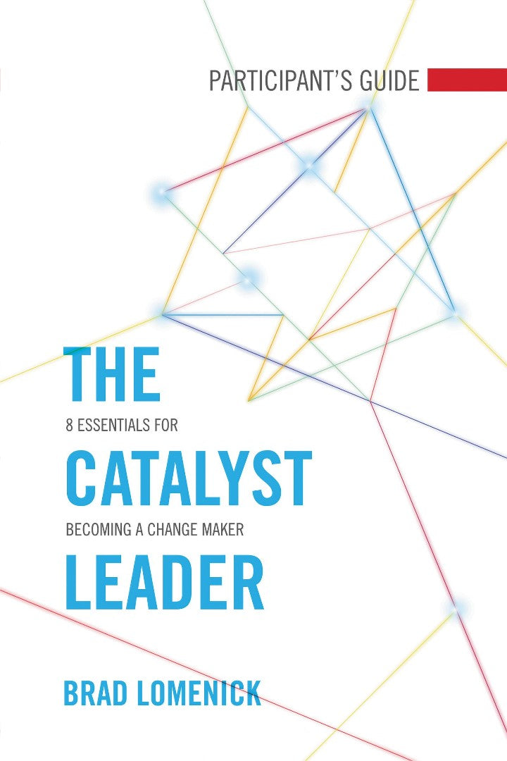 The Catalyst Leader Participant's Guide - Re-vived